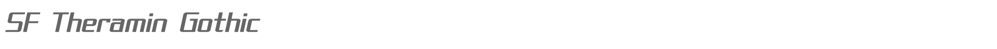 SF Theramin Gothic SF Theramin Gothic Oblique.ttf font preview